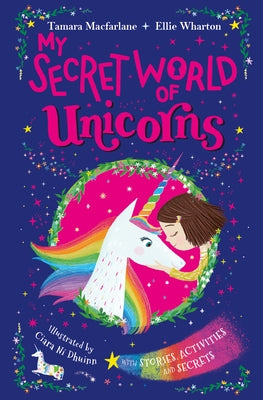 My Secret World of Unicorns by MacFarlane, Tamara