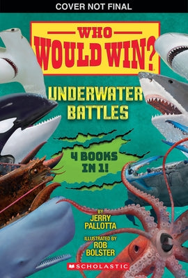 Who Would Win?: Underwater Battles by Pallotta, Jerry