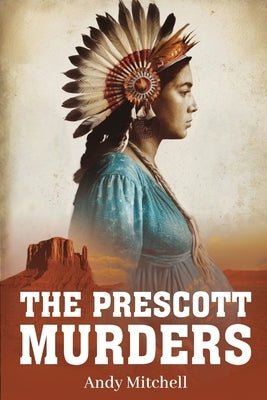The Prescott Murders by Mitchell, Andrew Braden