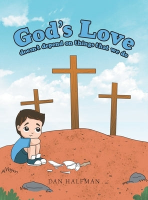 God's Love by Halfman, Dan
