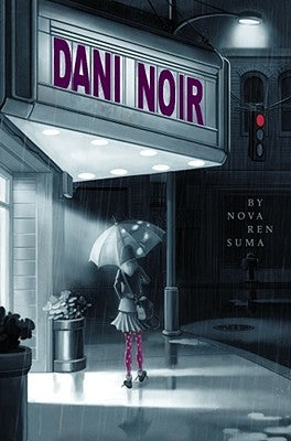 Dani Noir by Suma, Nova Ren