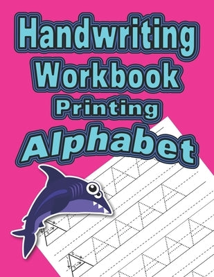 Handwriting Workbook: Printing - Alphabet by Publishing, Wonder Woman