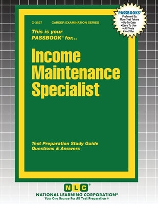 Income Maintenance Specialist by Passbooks
