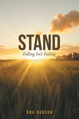 Stand: Falling Isn't Failing by Dadson, Aba