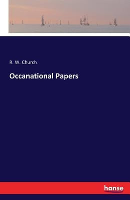 Occanational Papers by Church, Richard William