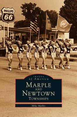 Marple and Newtown Townships by Mathis, Mike