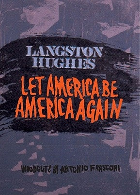 Let America Be America Again by Frasconi, Antonio