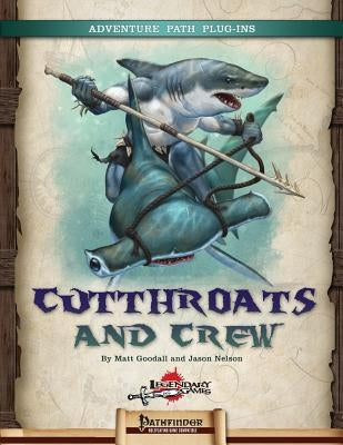 Cutthroats and Crew by Nelson, Jason