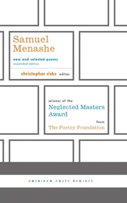 Samuel Menashe: New and Selected Poems: (American Poets Project #17) by Menashe, Samuel