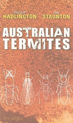 Australian Termites by Hadlington, Phillip