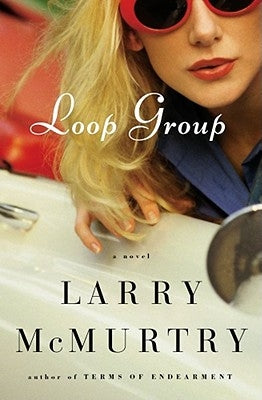 Loop Group by McMurtry, Larry