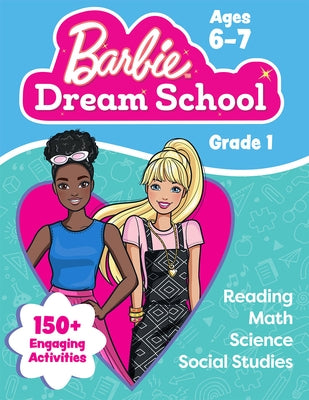Barbie Dream School Grade 1 Workbook by Teacher Created Materials