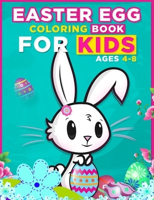 Easter egg coloring book for kids ages 4-8: Kids Mandala egg coloring book, Happy Easter egg coloring activities for kids, Easter gift for family, tee by House, Anoy Publication