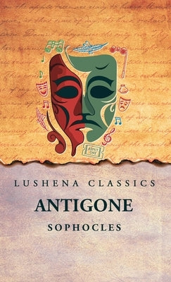 Antigone by Sophocles