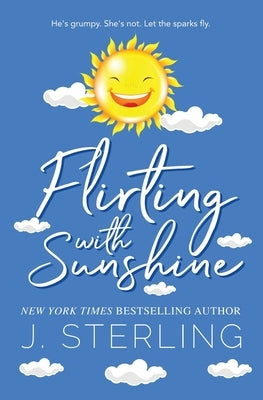 Flirting with Sunshine by Sterling, J.