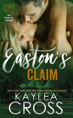 Easton's Claim by Cross, Kaylea