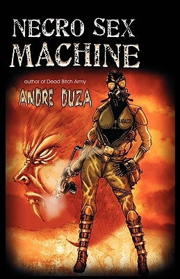 Necro Sex Machine by Duza, Andre