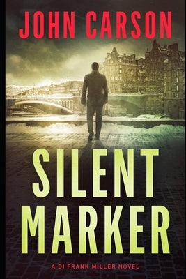 Silent Marker by Carson, John