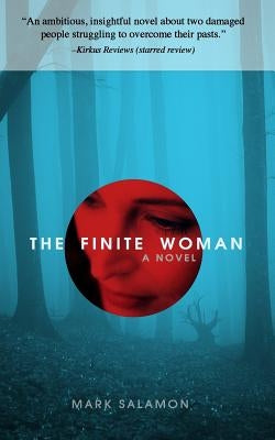 The Finite Woman by Salamon, Mark