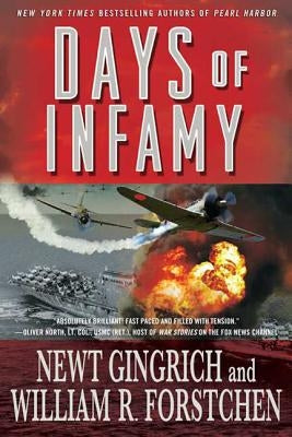 Days of Infamy by Gingrich, Newt