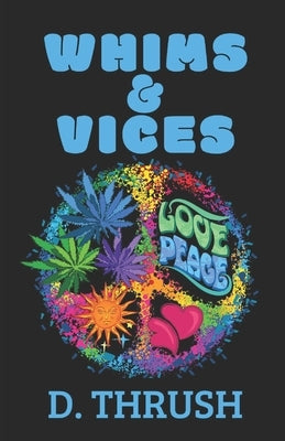 Whims & Vices by Thrush, D.