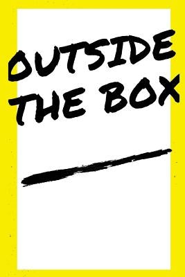 Outside The Box: Free Thinking by Journals, Blank
