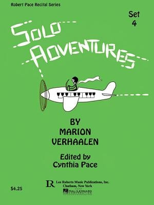 Solo Adventures - Set 4: Intermediate to Early Advanced Level by Verhaalen, Marion
