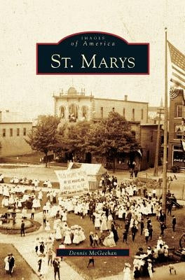 St. Marys by McGeehan, Dennis