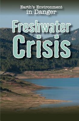 Freshwater Crisis by Bradshaw, Aiden