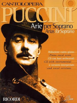 Cantolopera: Puccini Arias for Soprano [With CD] by Puccini, Giacomo