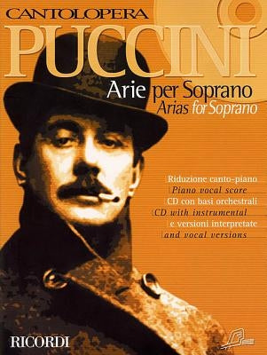 Cantolopera: Puccini Arias for Soprano [With CD] by Puccini, Giacomo