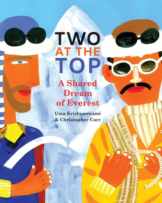 Two at the Top: A Shared Dream of Everest by Krishnaswami, Uma