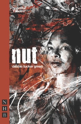 Nut by Green, Debbie Tucker