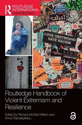 Routledge Handbook of Violent Extremism and Resilience by McNeil-Willson, Richard