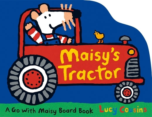 Maisy's Tractor by Cousins, Lucy