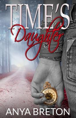 Time's Daughter by Breton, Anya