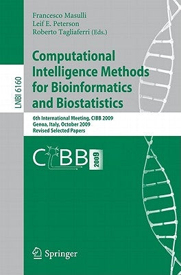 Computational Intelligence Methods for Bioinformatics and Biostatistics by Masulli, Francesco