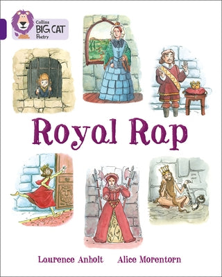 Royal Rap: Band 08/Purple by Anholt, Laurence