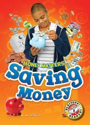 Saving Money by Schuh, Mari C.