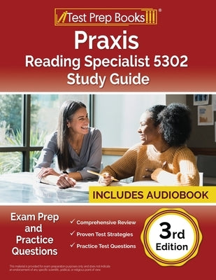 Praxis Reading Specialist 5302 Study Guide: Exam Prep and Practice Questions [3rd Edition] by Morrison, Lydia