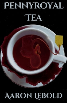 Pennyroyal Tea by Nola, Candace