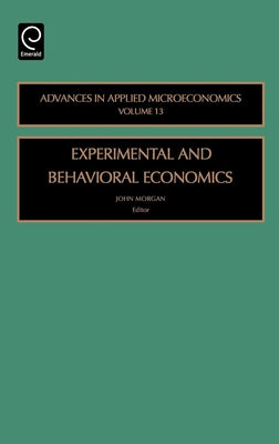 Experimental and Behavorial Economics by Morgan, J.