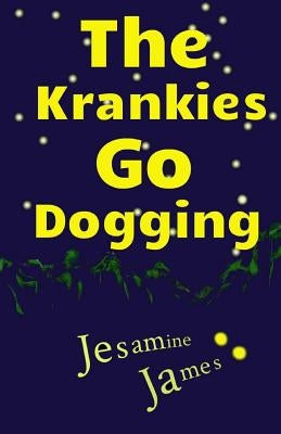 The Krankies Go Dogging by James, Jesamine