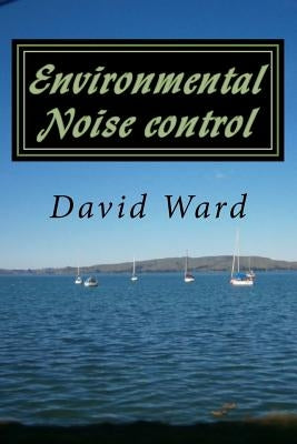 Environmental Noise control: Narrow Band Analysis by Ward, David George