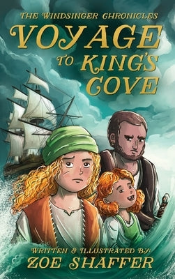 Voyage to King's Cove by Shaffer, Zoe