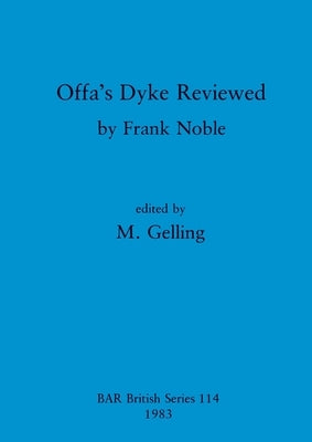 Offa's Dyke Reviewed by Noble, Frank