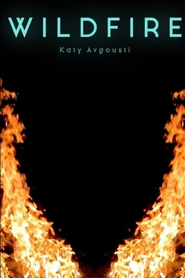 Wildfire by Avgousti, Katy