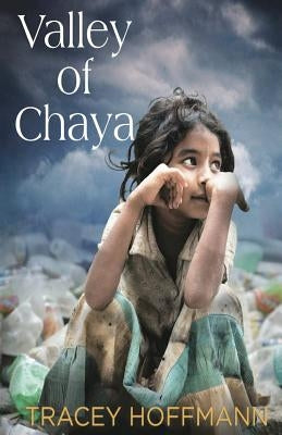 Valley of Chaya by Hoffmann, Tracey