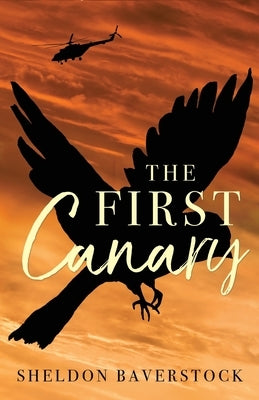 The First Canary by Baverstock, Sheldon