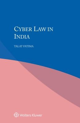 Cyber Law in India by Fatima, Talat